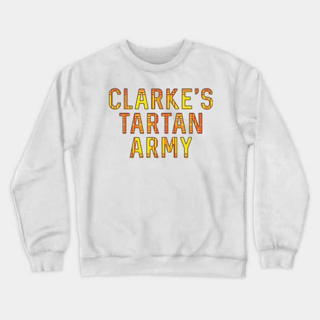 Clarke's Tartan Army, Scottish Lion Rampant Coloured Tartan, Scottish Football Slogan Crewneck Sweatshirt by MacPean